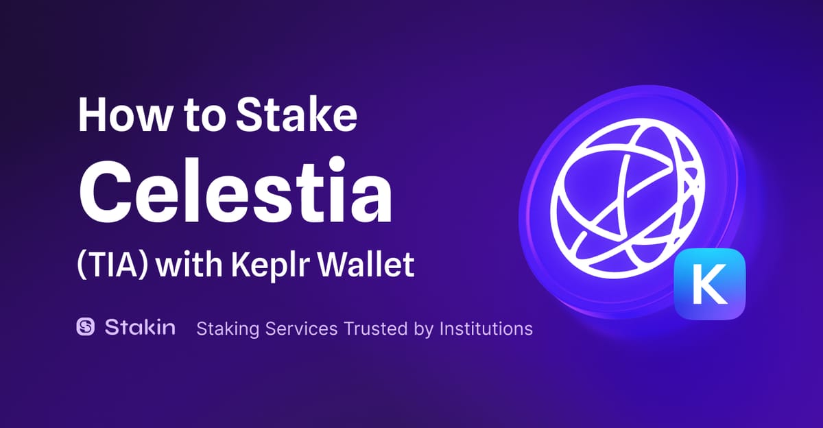 How To Stake Celestia TIA Using Keplr Wallet A Step By Step Guide