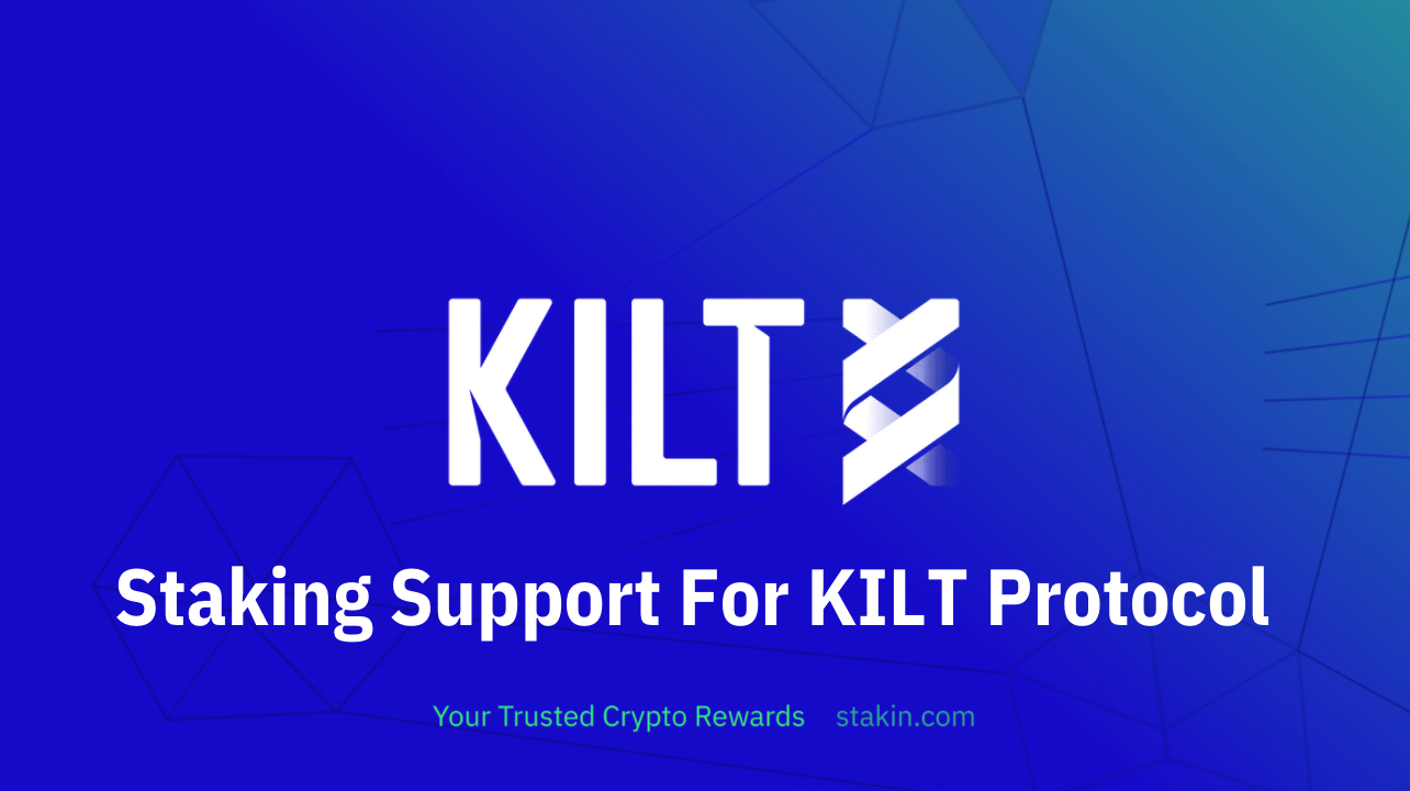 Stakin To Support Staking For KILT Protocol