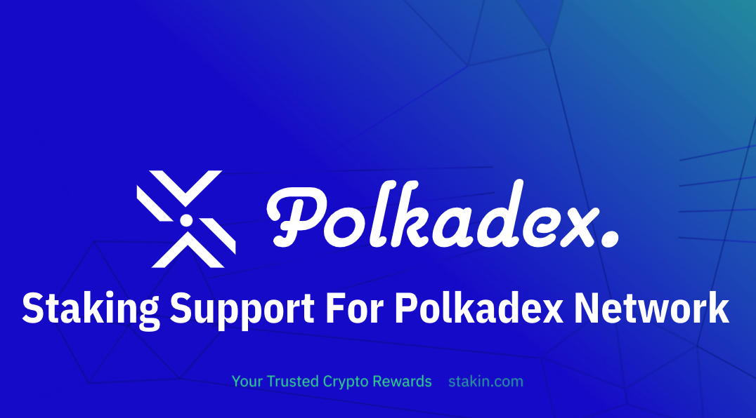 Stakin To Support Staking For Polkadex Network