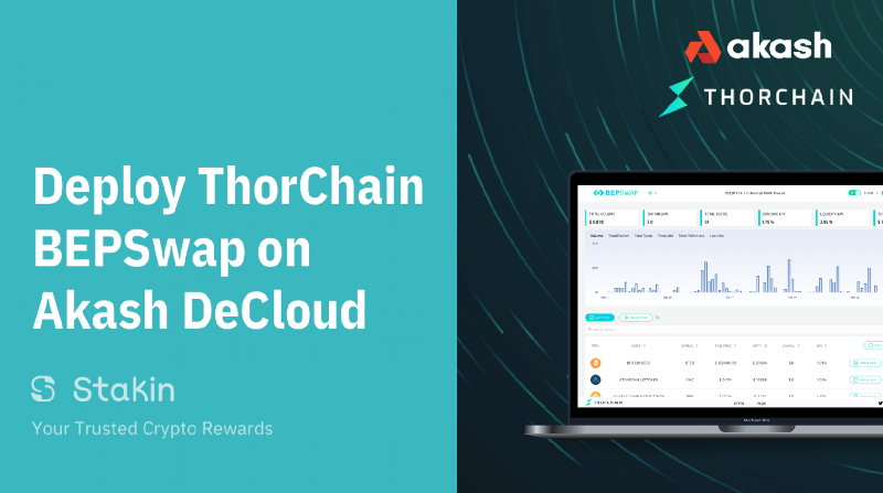 How to Deploy ThorChain BEPSwap on Akash DeCloud ⚡️