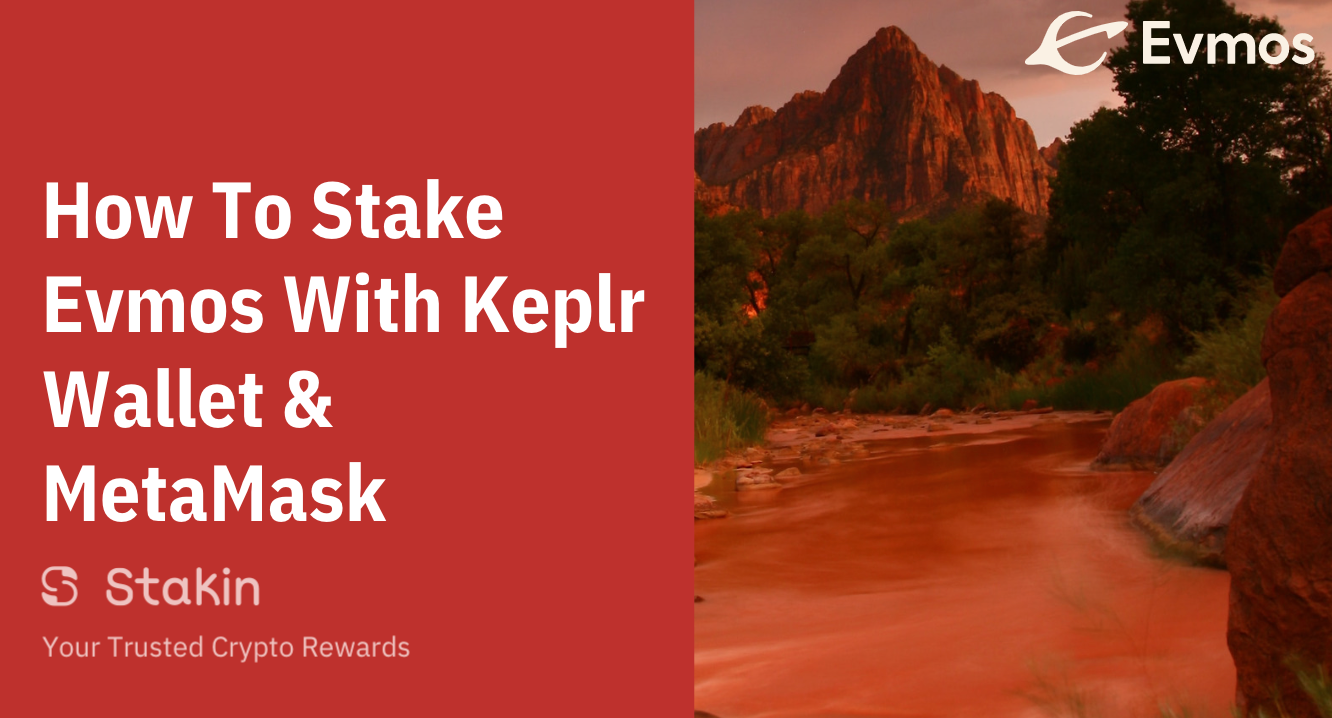 How To Stake Evmos with Keplr Wallet or MetaMask