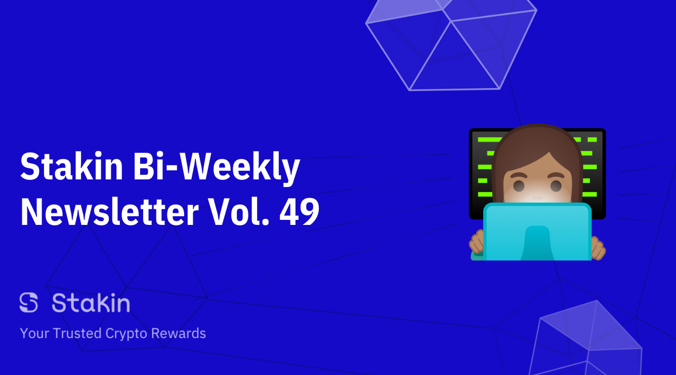 Stakin Bi-Weekly Newsletter, Vol. 49