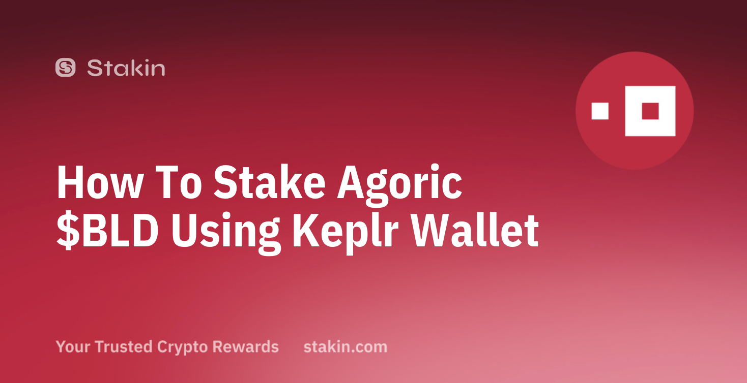 How To Stake $BLD Using Keplr Wallet