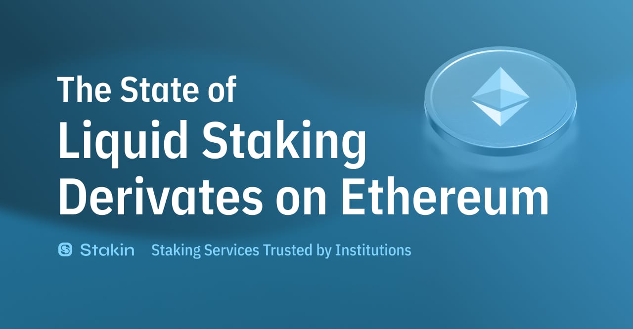 The State of Liquid Staking Derivatives on Ethereum
