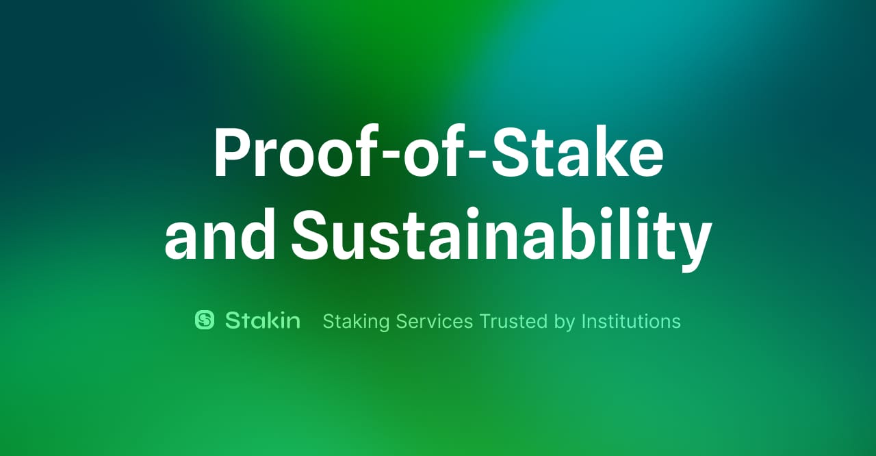 Proof-of-Stake and Sustainability