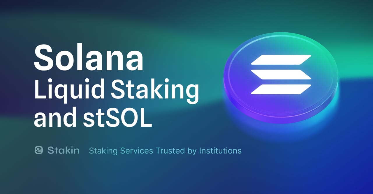 Solana Liquid Staking and stSOL