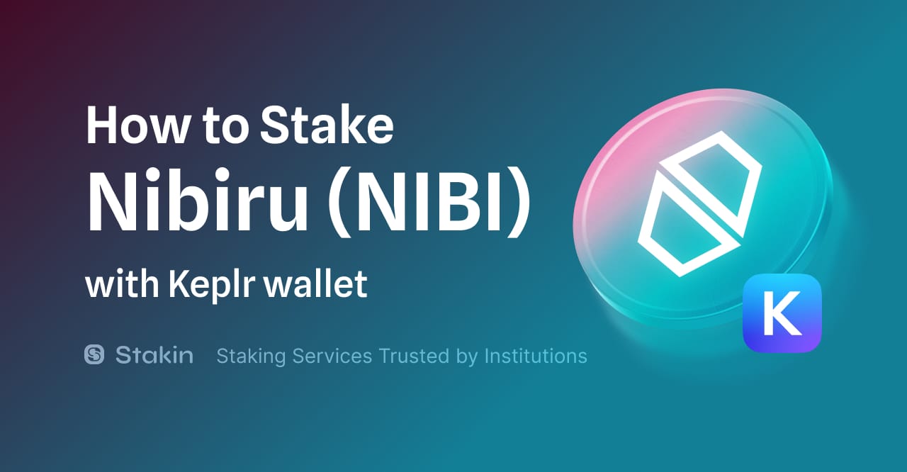 How to Stake Nibiru with Keplr Wallet