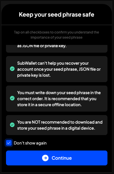 Store your SubWallet seedphrase in a safe place