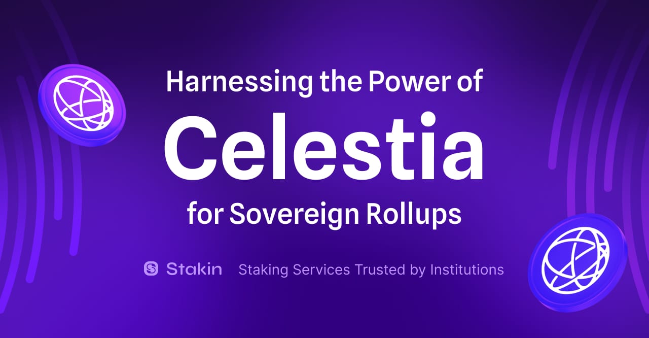 Harnessing the Power of Celestia for Sovereign Rollups