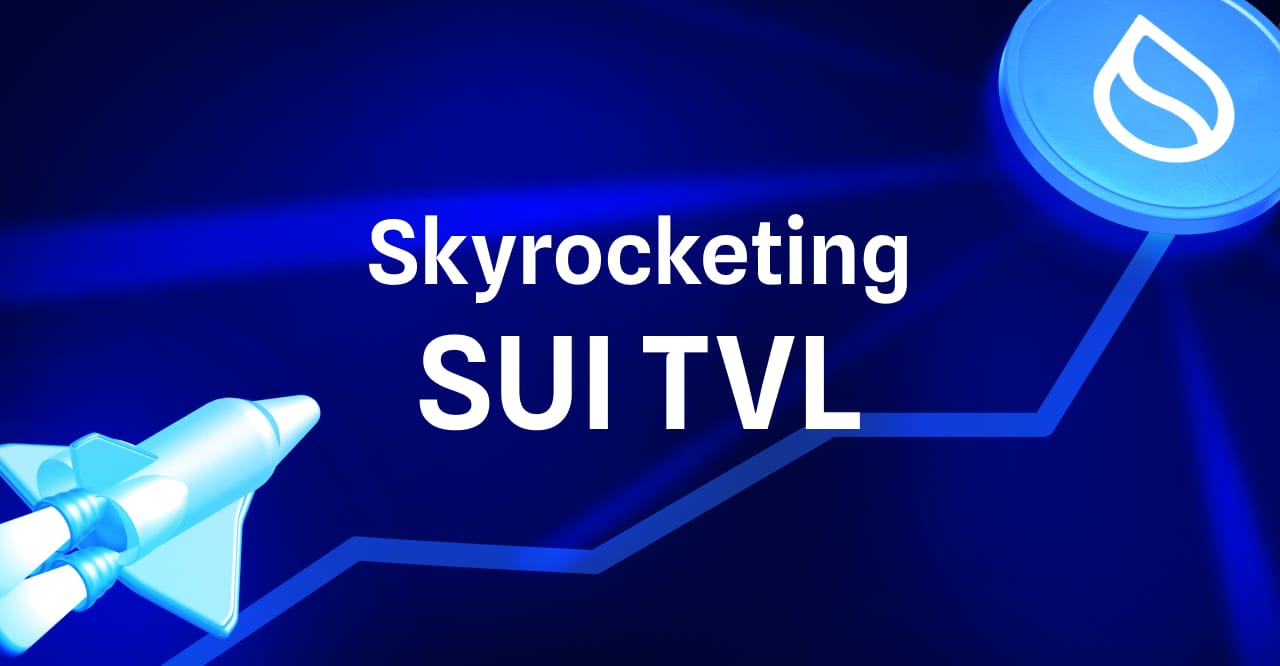 🚀 Skyrocketing SUI TVL, Ethereum update, and more…