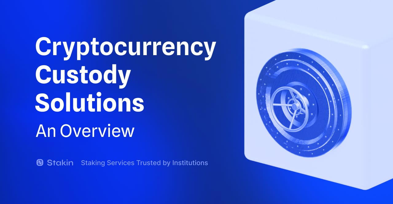 Cryptocurrency Custody Solutions: An Overview