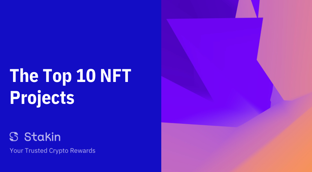 The Top 10 NFT Projects