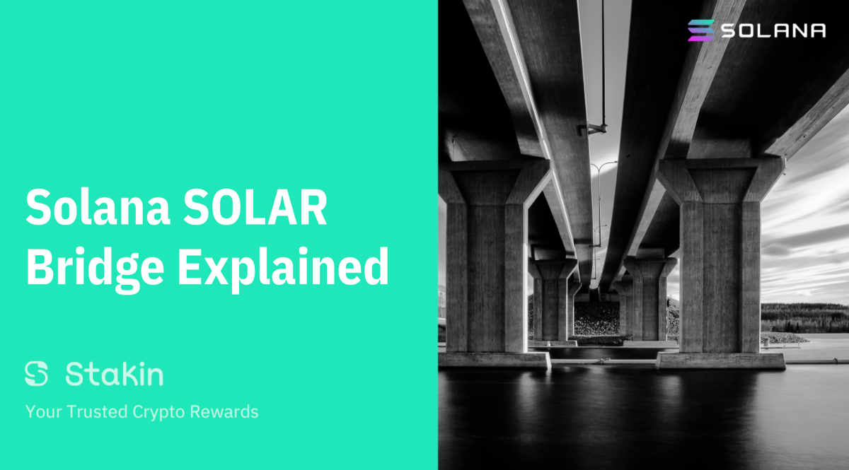 Solana SOLAR Bridge Explained