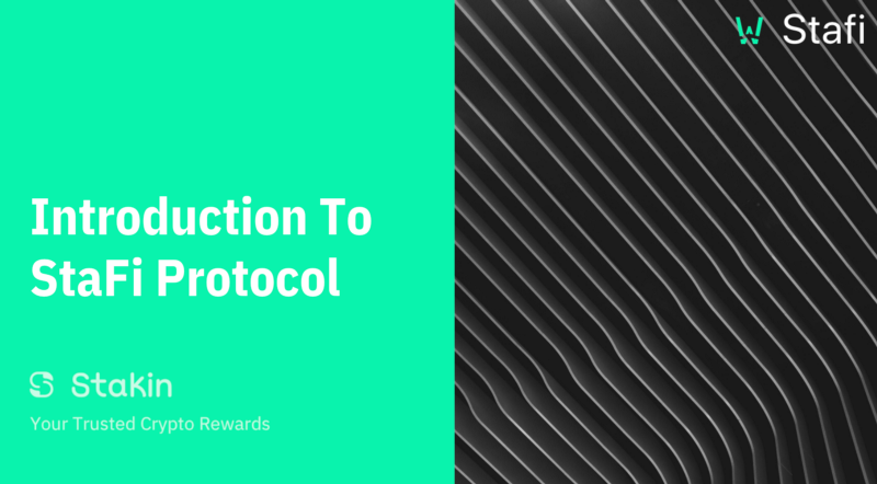 Introduction To StaFi Protocol