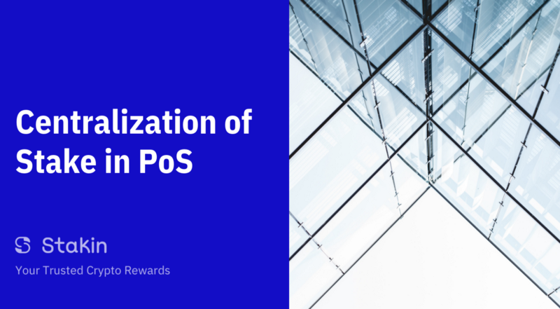 Centralization of Stake in PoS