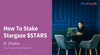 Stakin Guide: How To Stake Stargaze $STARS
