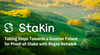 Stakin Taking Steps Towards a Greener Future for Proof-of-Stake with Regen Network