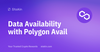 Blockchain Data Availability With Polygon - Polygon Avail - MATIC - By Stakin
