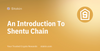 An Introduction To Shentu Chain - CertiK