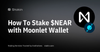 How To Stake $NEAR With Moonlet Wallet