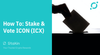 How to stake & vote in ICON (ICX)