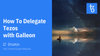 How to delegate using Galleon