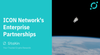 The ICON Network’s Enterprise Partnerships