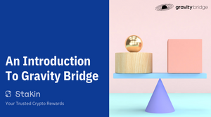 An Introduction To Gravity Bridge Blockchain