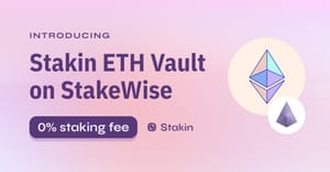 Introducing Stakin Vault on StakeWise V3: Stake ETH with 0% Commission