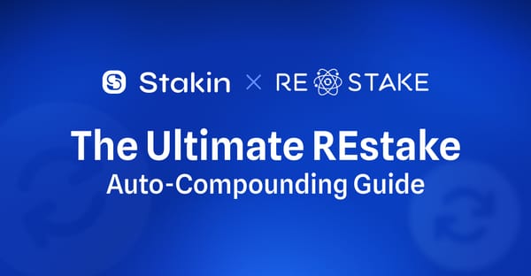 The Ultimate REStake Auto-Compounding Guide