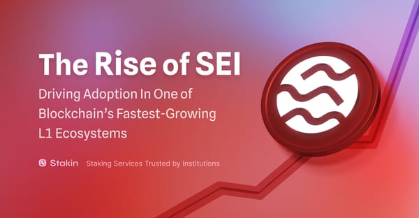 The Rise of SEI: Driving Adoption In One Of Blockchain’s Fastest-Growing L1 Ecosystems