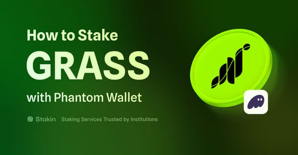 How to Stake Grass (GRASS) with Phantom Wallet